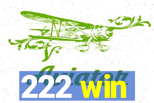 222 win